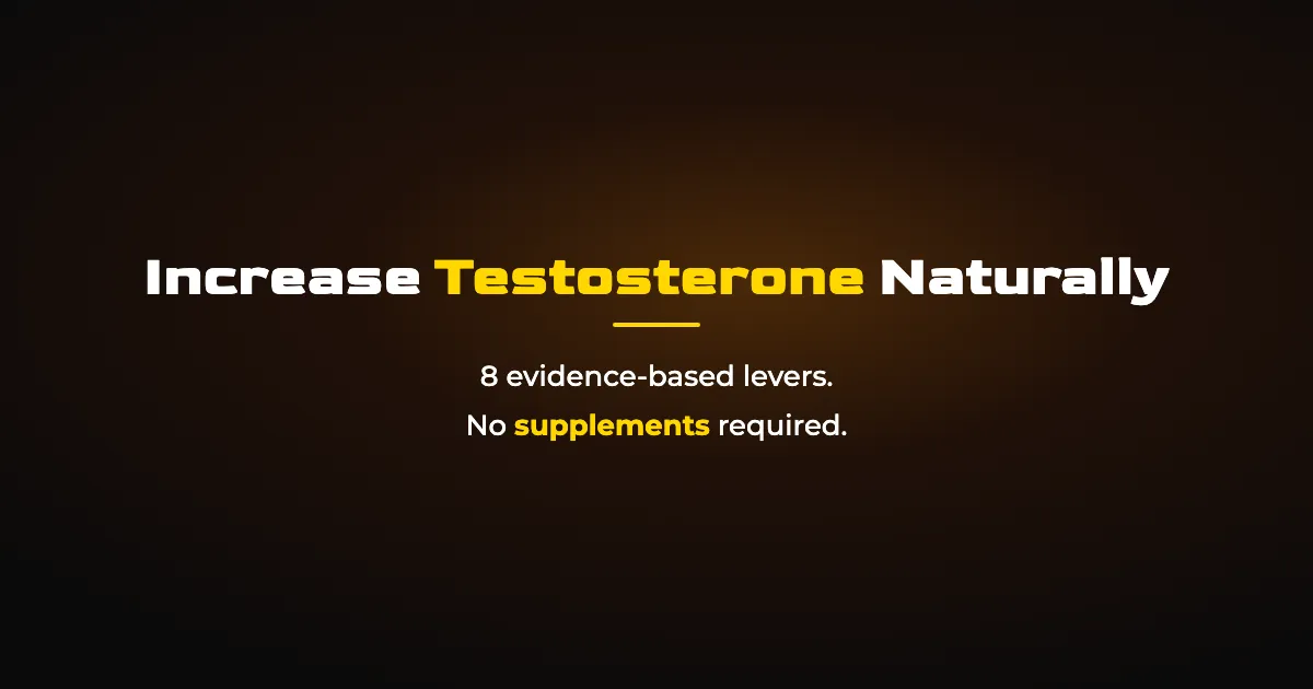 How to Increase Testosterone Naturally: 8 Evidence-Based Methods