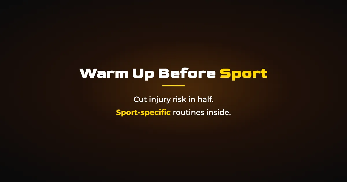 Warm-Up Before Sport: Sport-Specific Routines for Football, Basketball, and More